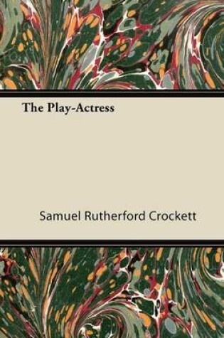 Cover of The Play-Actress