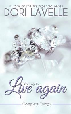 Book cover for Learning to Live Again (the Complete Collection)