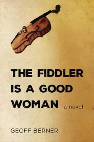 The Fiddler Is a Good Woman