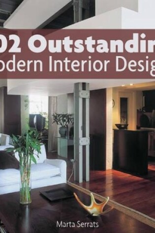 Cover of 202 Outstanding Modern Interior Designs