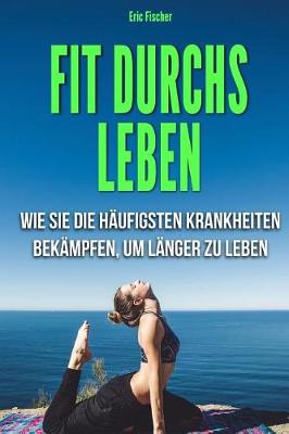 Book cover for Fit Durchs Leben