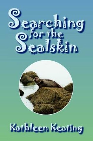 Cover of Searching for the Sealskin