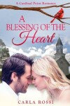 Book cover for A Blessing of the Heart