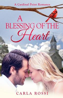 Book cover for A Blessing of the Heart