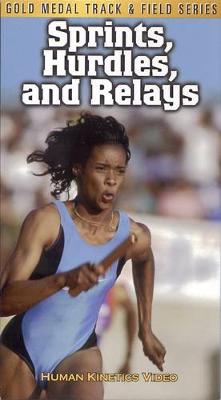 Book cover for Sprints, Hurdles, and Relays (NTSC)