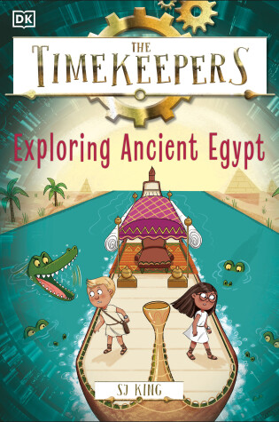 Cover of The Timekeepers: Exploring Ancient Egypt