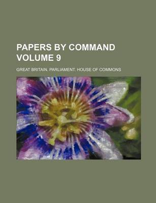 Book cover for Papers by Command Volume 9