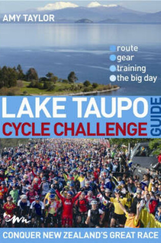 Cover of Lake Taupo Cycle Challenge