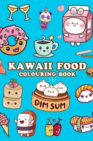 Cover of Kawaii Food Colouring Book