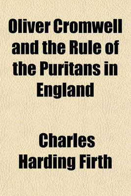 Book cover for Oliver Cromwell and the Rule of the Puritans in England