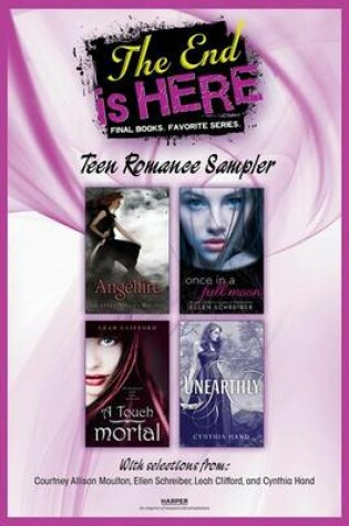 Cover of The End Is Here: Teen Romance Sampler