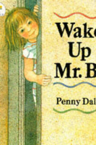 Cover of Wake Up Mr B