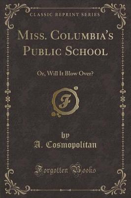 Book cover for Miss. Columbia's Public School