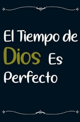 Cover of El Tiempo de Dios es Perfecto