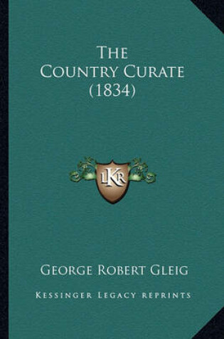 Cover of The Country Curate (1834) the Country Curate (1834)
