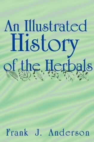 Cover of An Illustrated History of the Herbals