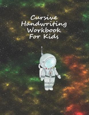 Book cover for Cursive Handwriting Workbook For Kids