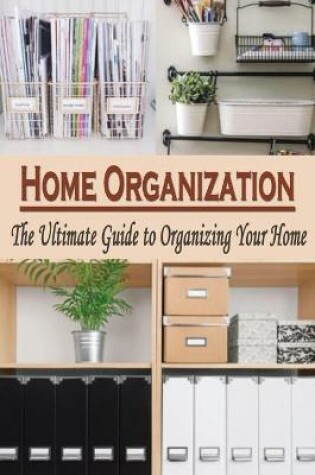 Cover of Home Organization