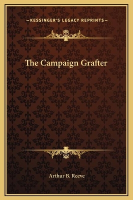 Book cover for The Campaign Grafter