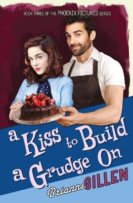Book cover for A Kiss to Build a Grudge On