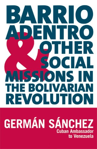 Book cover for Barrio Adentro & Other Social Missions in the Bolivarian Revolution