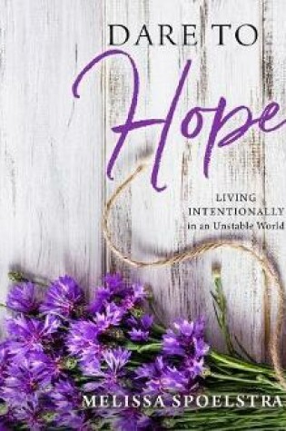 Cover of Dare to Hope (Library Edition)