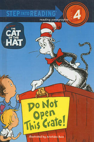 Cover of The Cat in the Hat: Do Not Open This Crate!