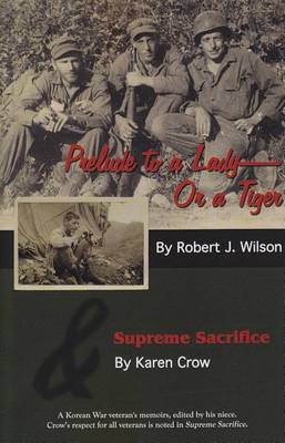 Book cover for Prelude to a Lady - Or a Tiger and Supreme Sacrifice