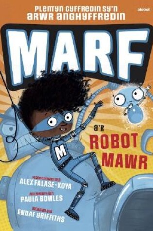 Cover of Marf a'r Robot Mawr