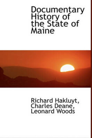 Cover of Documentary History of the State of Maine
