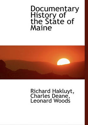 Book cover for Documentary History of the State of Maine