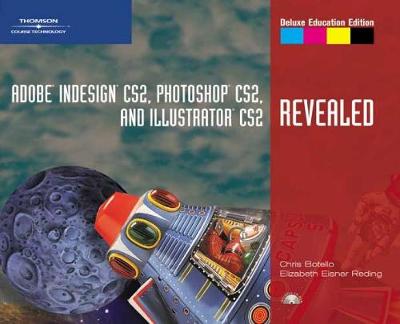 Book cover for Adobe InDesign CS2, Photoshop CS2, and Illustrator CS2, Revealed, Deluxe Education Edition