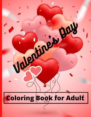 Book cover for Valentine's Day Coloring Book For Adults