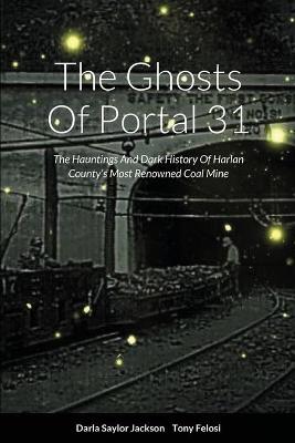 Book cover for The Ghosts Of Portal 31