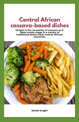 Book cover for Central African cassava-based dishes