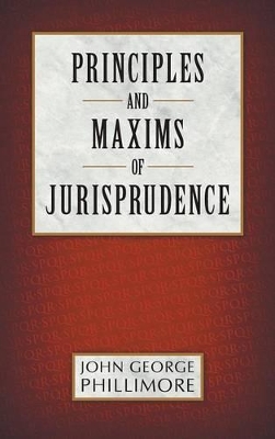 Book cover for Principles and Maxims of Jurisprudence