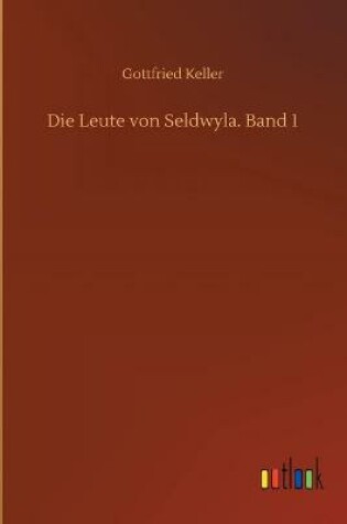 Cover of Die Leute von Seldwyla. Band 1