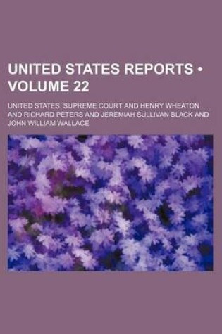 Cover of United States Reports (Volume 22)