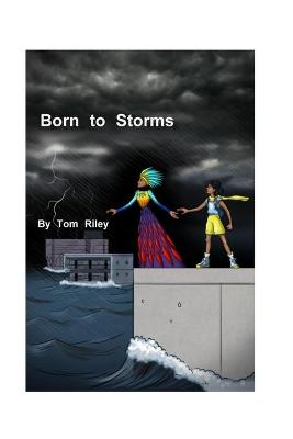 Book cover for Born to Storms