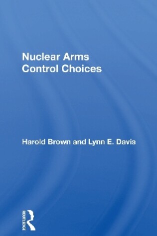 Cover of Nuclear Arms Control Choices