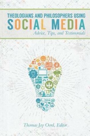 Cover of Theologians and Philosophers Using Social Media