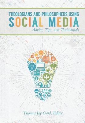 Cover of Theologians and Philosophers Using Social Media