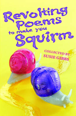 Book cover for Revolting Poems to Make You Squirm