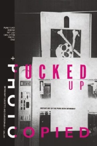 Cover of Fucked Up + Photocopied