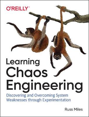 Book cover for Learning Chaos Engineering