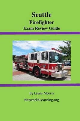 Book cover for Seattle Firefighter Exam Review Guide