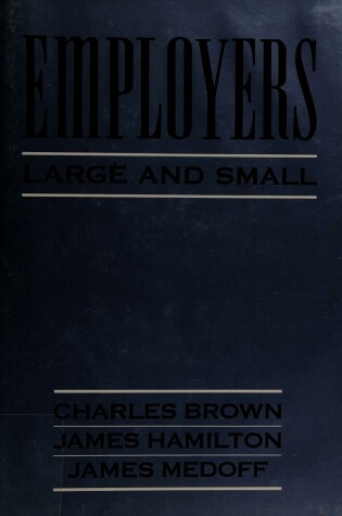 Cover of Employers Large and Small