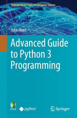 Cover of Advanced Guide to Python 3 Programming