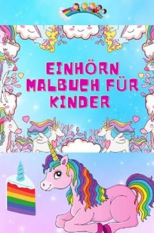 Cover of Einhörn Malbuch Für Kinder