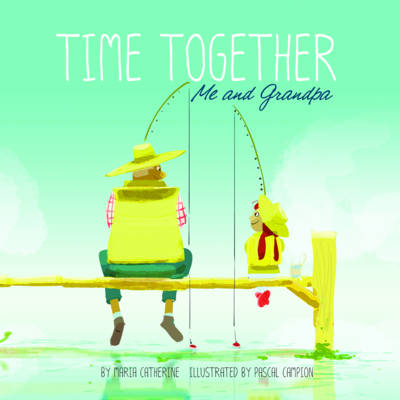 Book cover for Time Together: Me and Grandpa